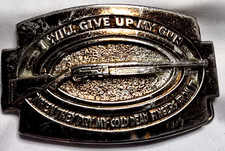 Belt Buckle VTG Cast Brass 1976 Give Up My Gun Pry Cold Dead Fingers From It