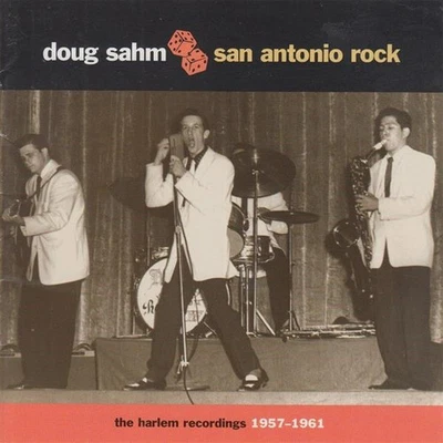 CD - Doug Sahm - San Antonio Rock: Harlem Recordings 1957-61 - Bild 1 von 2