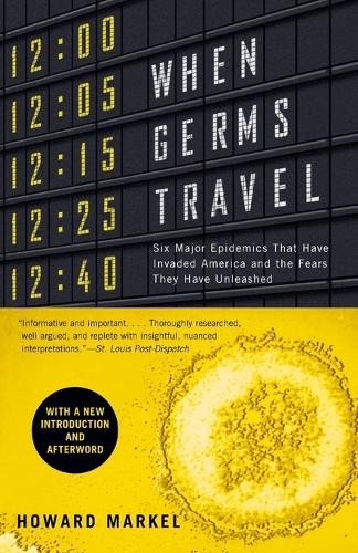 Howard Markel When Germs Travel (Paperback)