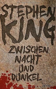 Zwischen Nacht und Dunkel: Novellen von King, Stephen | Buch | Zustand gut