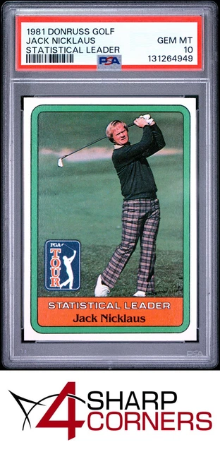1981 DONRUSS GOLF JACK NICKLAUS RC HOF STATISTICAL LEADER PSA 10