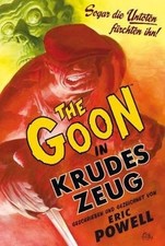 The Goon 01. Krudes Zeug (Neu-Edition) von Eric Powell | Buch | Zustand wie neu