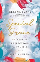 Special Grace | Prayers And Reflections For Families With Special Needs | Evans
