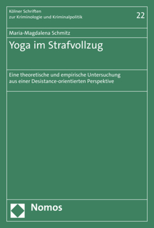 Thumbnail - Yoga Strafvollzug | Maria-magdalena Schmitz | Taschenbuch | 294 S. |