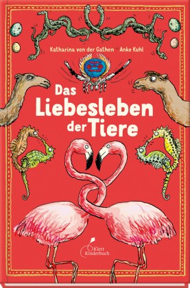 Das Liebesleben Der Tiere | Gathen, Katharina Von Der | Gebunden | 9783954701698-image