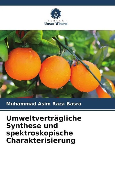UmweltverträGliche Synthese Und Spektroskopische Charakterisierung Basra Buch-image