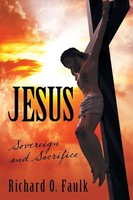 Richard O. Faulk | Jesus | Taschenbuch | Englisch (2019) | Westbow Press
