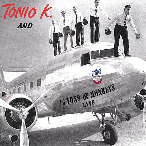 Tonio K 16 Tons of Monkeys (CD)