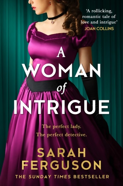A Woman of Intrigue by Duchess of York, Sarah Ferguson (Paperback Book)