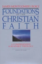 Foundations of the Christian Faith - Hardcover By BOICE, James Montgomery - GOOD