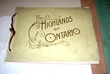 1900 Grand Trunk Railway System, THE HIGHLAND OF ONTARIO CANADA BOOK OF PRINTS