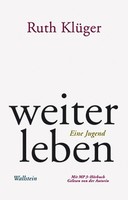 Weiter Leben. Mit MP3-CD, Ruth KlüGer