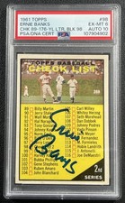 CHECKLIST: 89-176 PSA 6 1961 TOPPS #98 DNA 10 ERNIE BANKS AUTO 4902