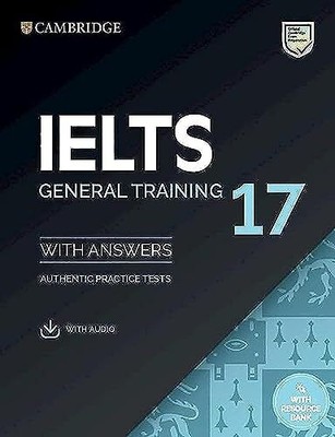 IELTS 17 General Training Student's Book with Answers with Audio with Resource B