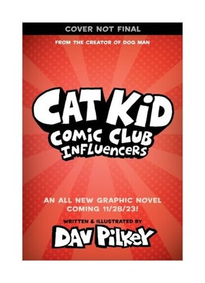 Cat Kid Comic: A Graphic Novel: From the Creator of Dog Man von Dav Pilkey