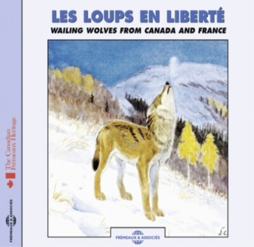Various Performe Les Loups En Liberté: Wailing Wolves from Canada and Fran (CD) - Picture 1 of 1