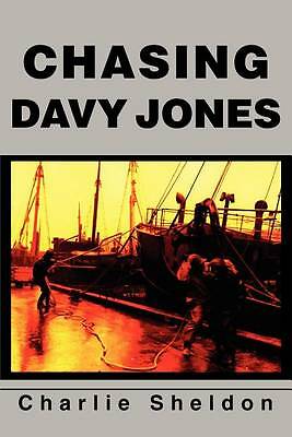 Chasing Davy Jones by Sheldon, Charlie