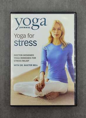 Yoga Journal: Yoga for Stress With Dr. Baxter Bell DVDs