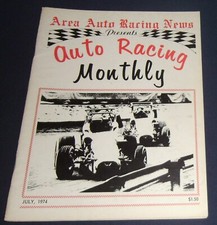 1974 Area Auto Racing News Auto Racing Monthly July Issue