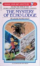 Choose Your Own Adventure 42 The Mystery of Echo Lodge Bantam - B/B+/B