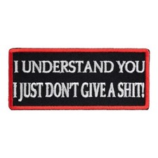I Understand You Patch, Funny Sayings Patches