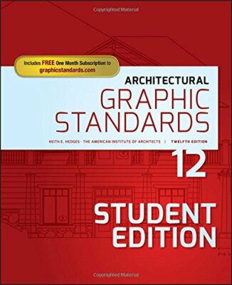 Architectural Graphic Standards (Ramsey/Sleeper, Architects, Hedges+=