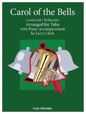 Carol of the Bells | Peter J. Wilhousky_Mykola D. Leontovich | Carl Fischer