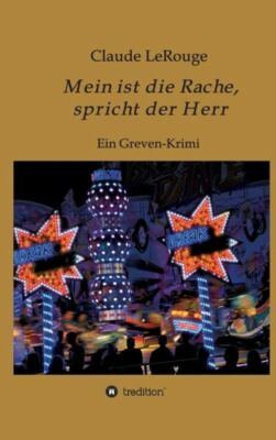 Mein Ist Die Rache, Spricht Der Herr