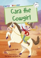 Cara The Cowgirl | (White Early Reader) | Elizabeth Dale | Englisch | Buch