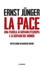 Maurizio Guerri La pace. Una parola ai giovani d’Europa  (Paperback) (UK IMPORT)