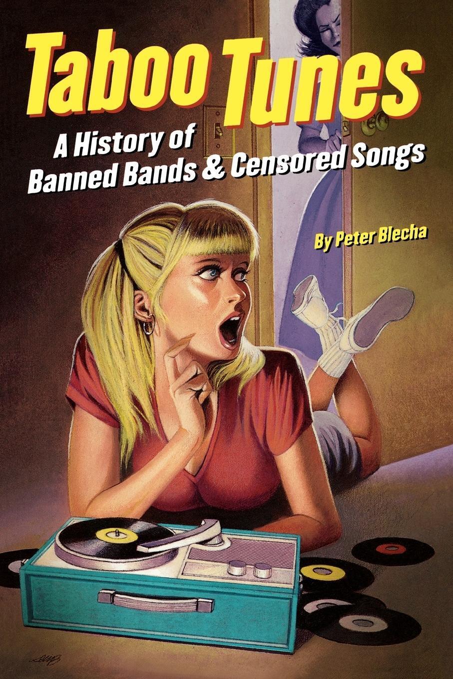 Taboo Tunes | A History Of Banned Bands & Censored Songs | Peter