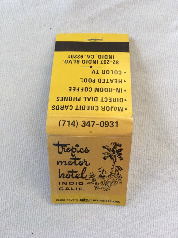 VINTAGE TROPICS MOTOR HOTEL INDIO CA  UNSTRUCK MATCHBOOK