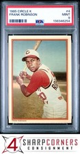 1985 CIRCLE K #4 FRANK ROBINSON HOF PSA 9