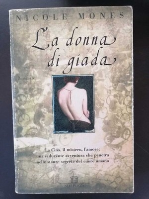 Die Frau der Jade - Mones (Neri Pozza 1999 1. Auflage)