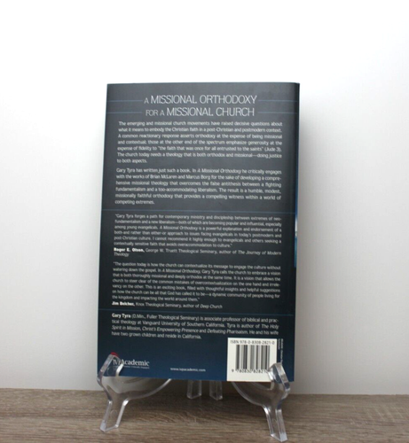 A MISSIONAL ORTHODOXY: THEOLOGY AND MINISTRY IN A By Gary Tyra - FREE SHIPPING - Picture 2 of 6