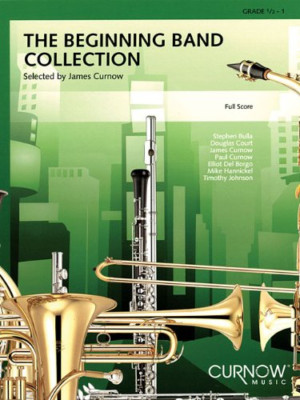 The Beginning Band Collection (Grade 0.5): Full Score - Spiral-bound NEW James C