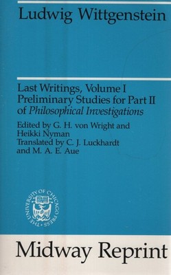 Last Writings on the Philosophy of Psychology: Preliminary Studies for Part II o