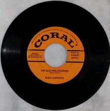 EDDIE LAWRENCE The Old Philosopher / King Aurthur's Mines CORAL 9-61671 EDDIE LAWRENCE The Old Philosopher / King Aurthur's Mines CORAL 9-61671