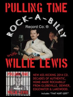 Last & Best Rock-a-Billy Records Compilation: Pulling Time! - Willie Lewis