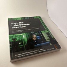 Hack the Cybersecurity Interview : A Complete...