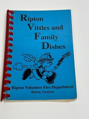 Ripton Vittles and Family Dishes Ripton Volunteer Fire Cookbook Vermont READ