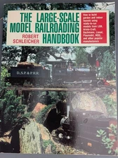 The Large-Scale Model Railroading Handbook, Robert Schleicher PUB0429