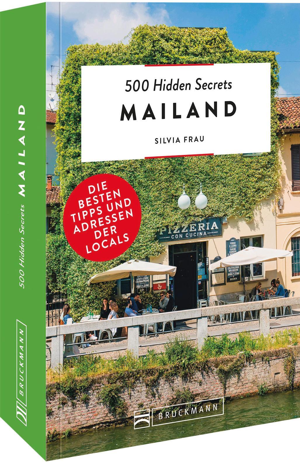 500 Hidden Secrets Mailand Silvia Frau