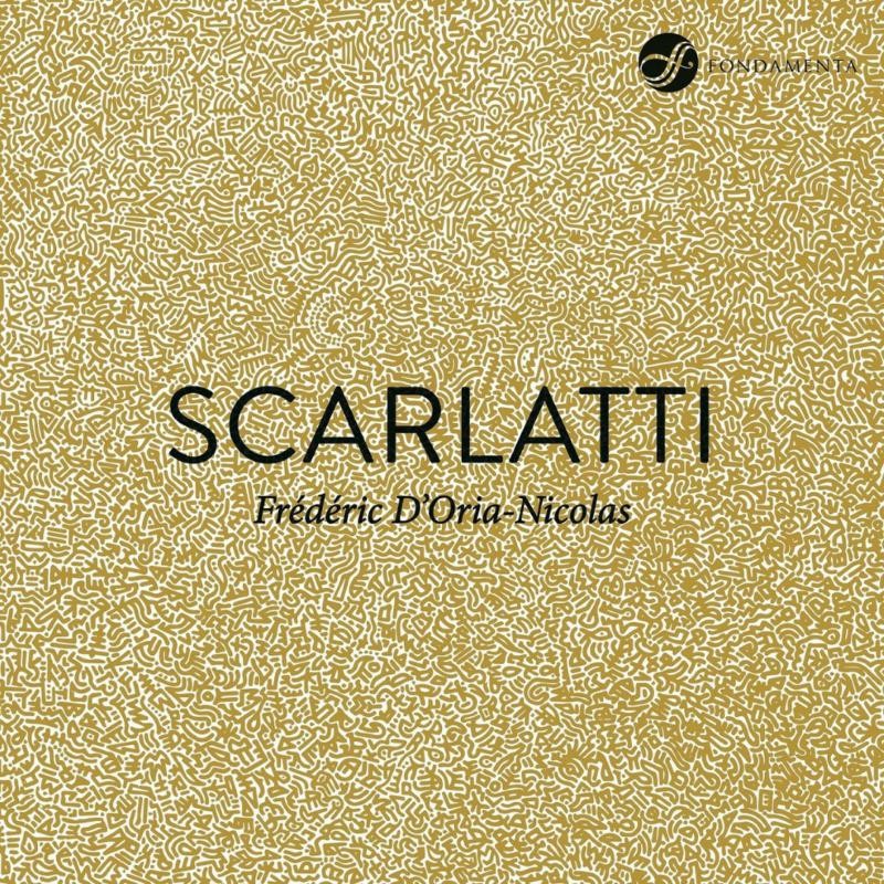FON-1901035 Frederic D'oria-Nicolas Domenico Scarlatti: 15 Sonatas CD NEW