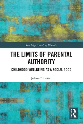 Johan C. Bester | The Limits of Parental Authority | Taschenbuch | Englisch