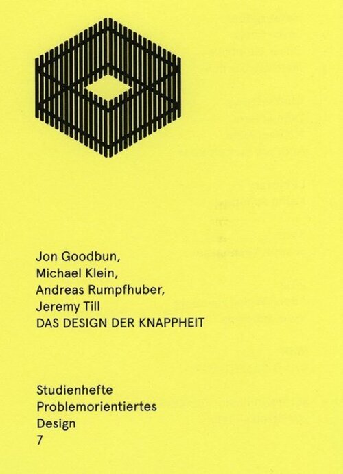Das Design Der Knappheit Jon Goodbun (u. A.) Taschenbuch 140 S.