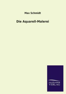 Die Aquarell-Malerei