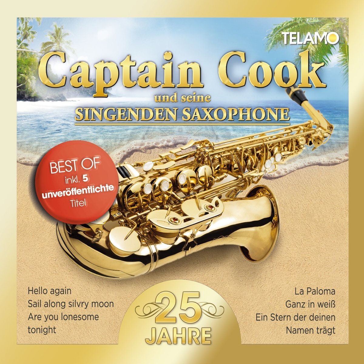 Captain Cook und seine singenden Saxophone 25 Jahre (CD)