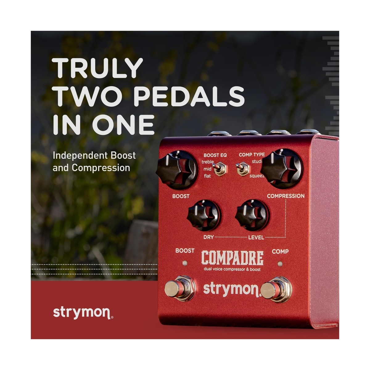 Strymon Compadre Dual Voice Compressor and Boost Guitar Effects