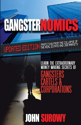 Gangsternomics by John Surowy (2006)